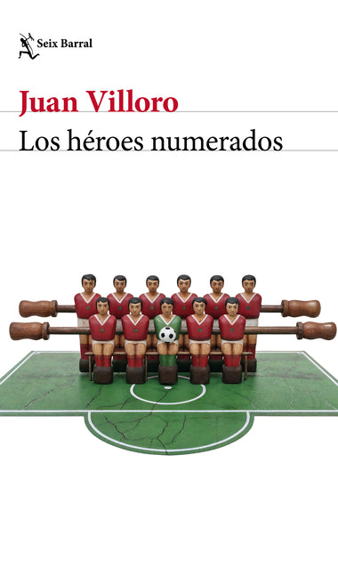 Los Heroes Numerados (Cronica Y Ensayo) / The Numbered Heroes (Chronicles and Essays)
