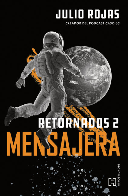 Retornados 2. Mensajera / The Returned 2: The Messenger