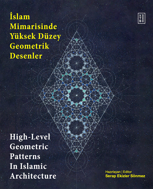 High Level Geometric Patterns in Islamic Architecture