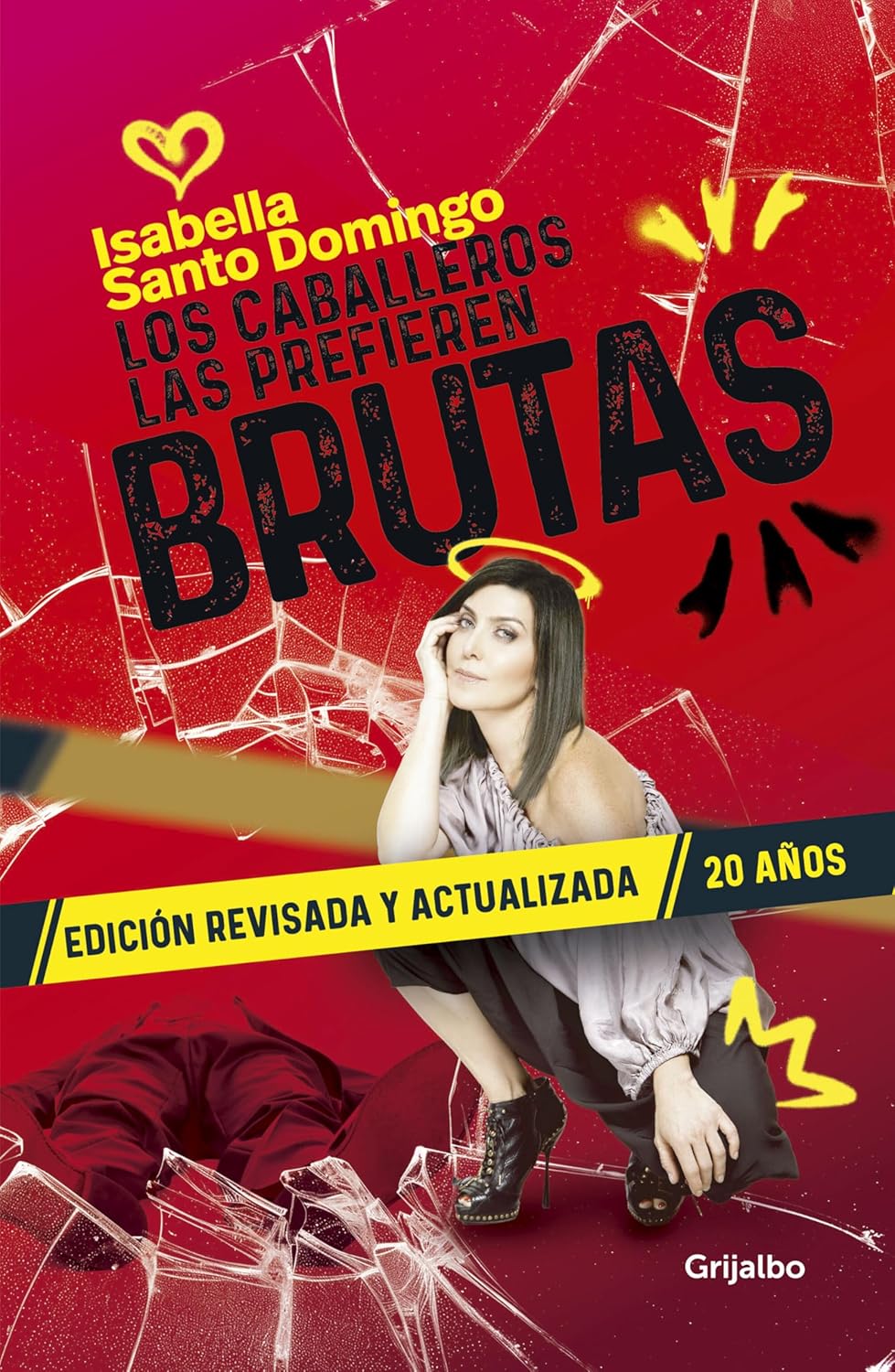 Caballeros Las Prefieren Brutas (Edicion Revisada Y Actualizada) / Gentlemen Prefer Them Dumb (Revised and Updated Edition)