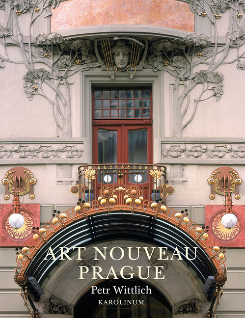 Art Nouveau Prague: Third Edition (Third Edition, New)