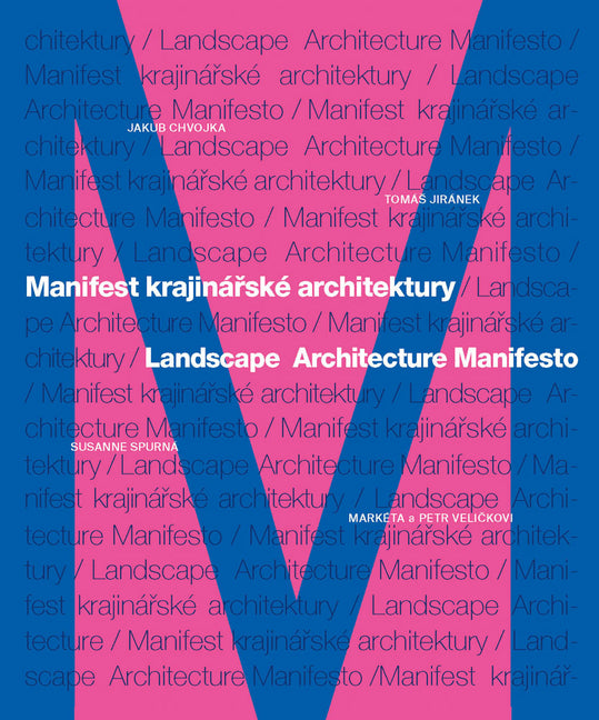 Landscape Architecture Manifesto