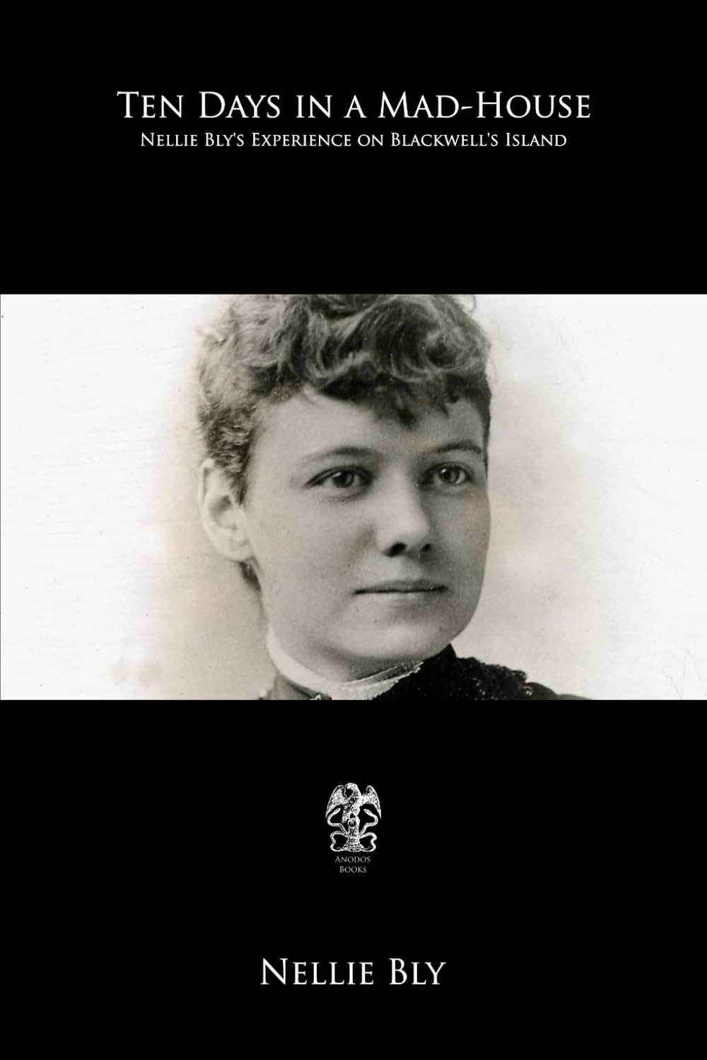 Ten Days in a Mad-House