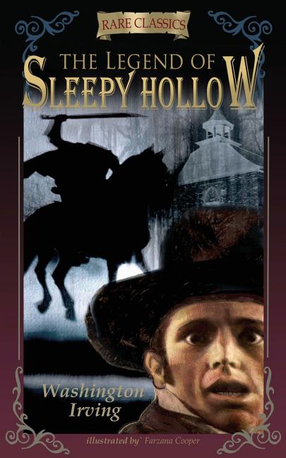 The Legend of Sleepy Hollow: Abridged & Illustrated (2018 Abridged and Illustrated)
