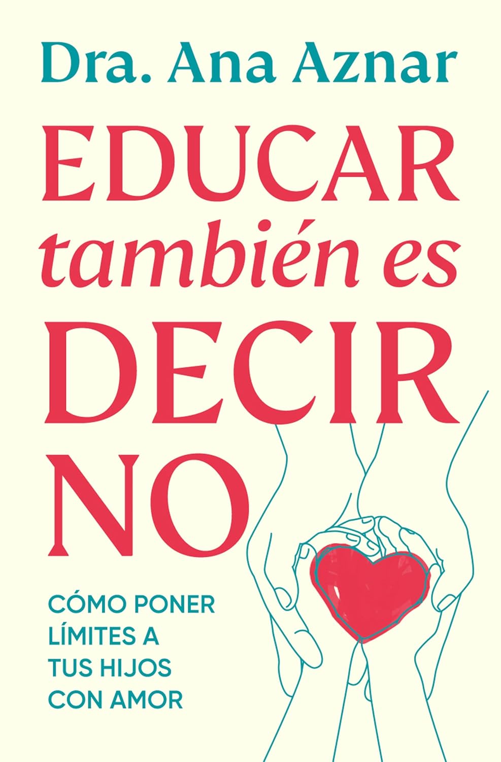 Educar Tambien Es Decir No / Parenting Also Means Saying No