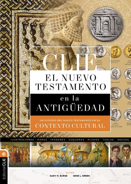 Clie Nuevo Testamento En La Antiguedad: Un Estudio del Nuevo Testamento En Su Contexto Cultural