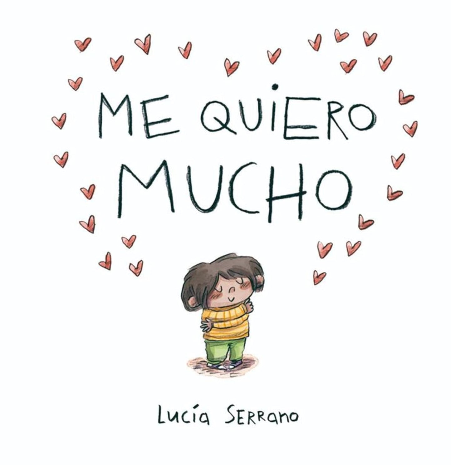 Me Quiero Mucho / I Love Myself a Lot