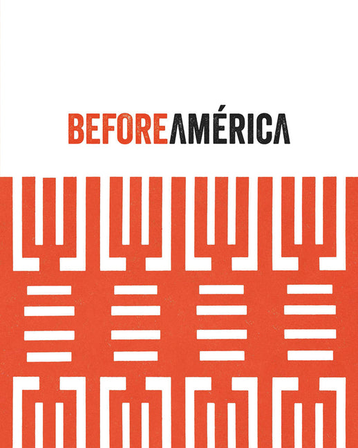Before America: Original Sources in Modern Culture