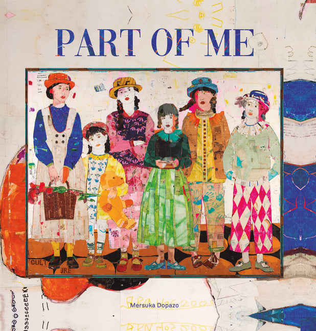 Mersuka Dopazo: Part of Me