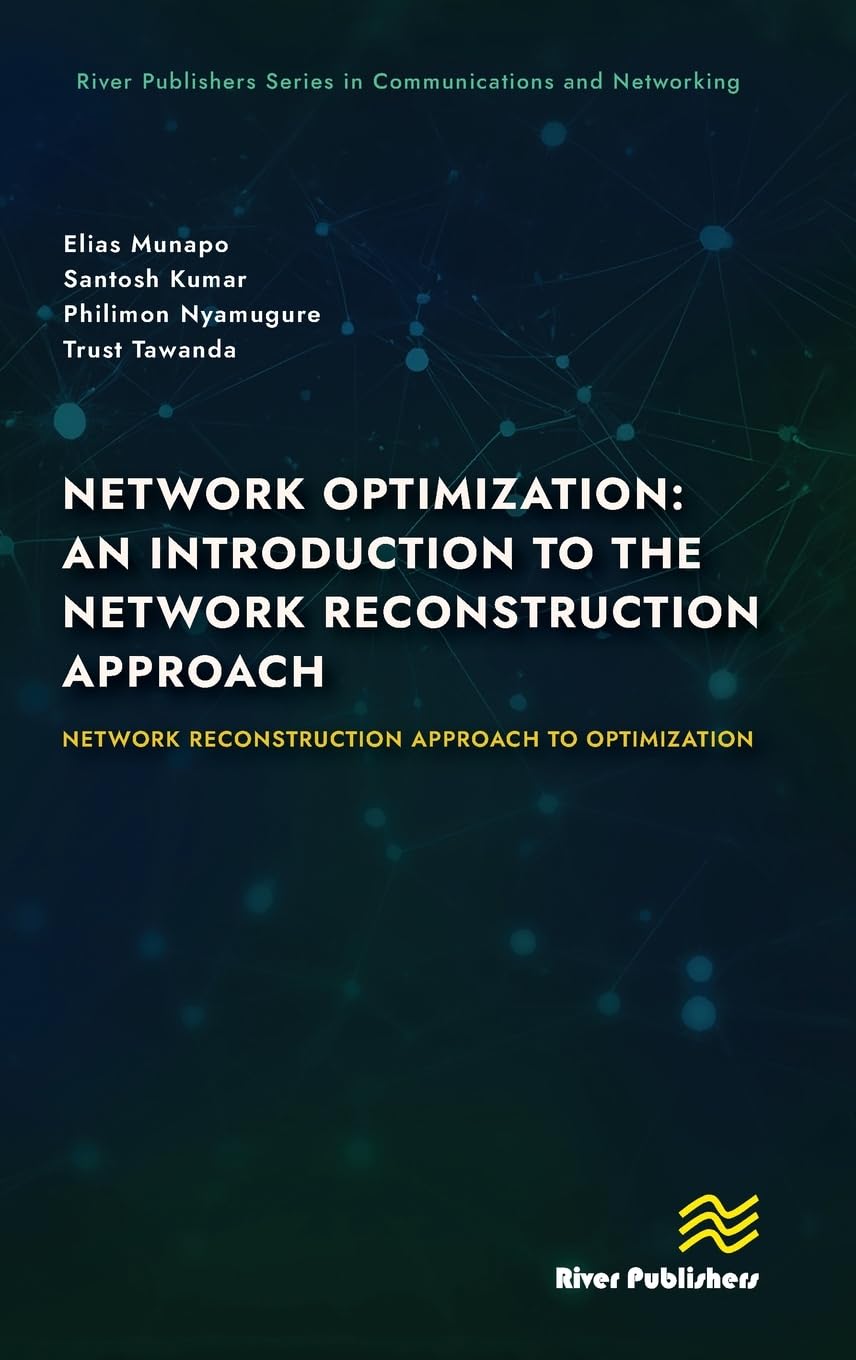 Network Optimization An Introduction to the Network Reconstruction Approach Network Reconstruction Approach to Optimization