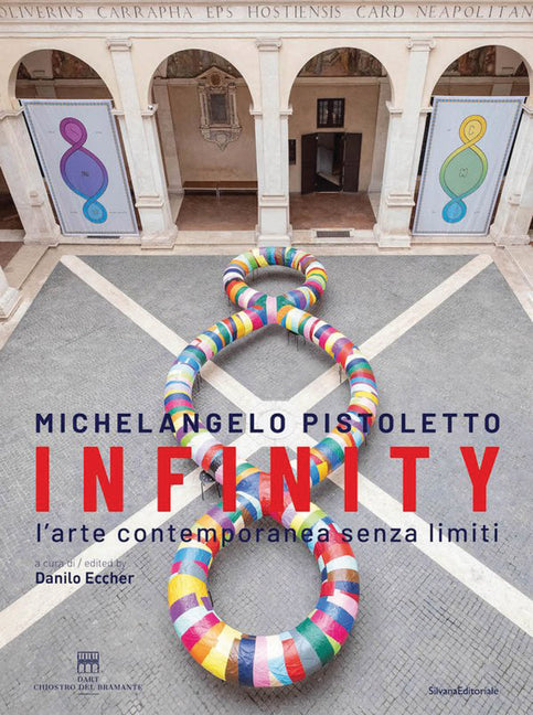 Michelangelo Pistoletto: Infinity: Contemporary Art Without Limits