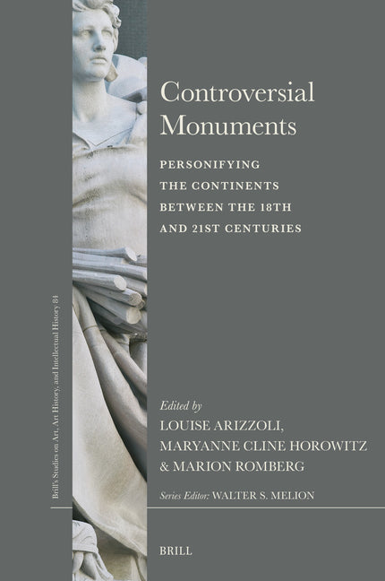 Controversial Monuments: Personifying the Continents Between the 18th and 21st Centuries
