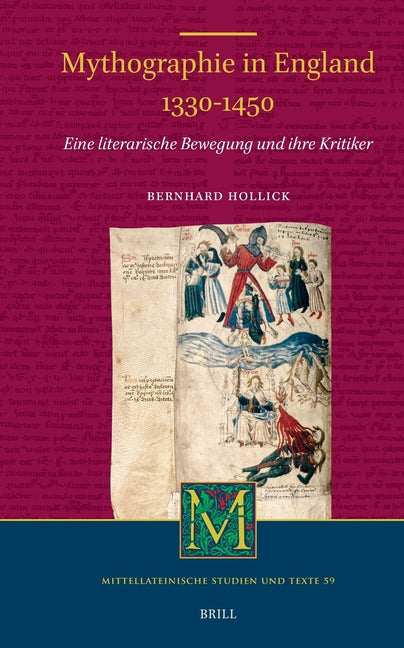 Mythographie in England 1330-1450: Eine Literarische Bewegung Und Ihre Kritiker