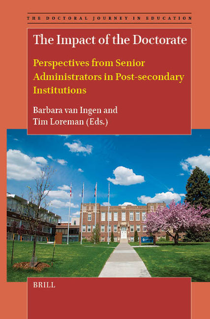 The Impact of the Doctorate: Perspectives from Senior Administrators in Post-Secondary Institutions