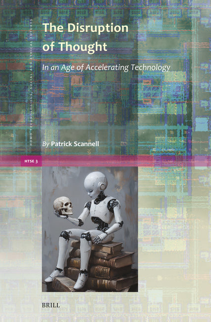 The Disruption of Thought: In an Age of Accelerating Technology
