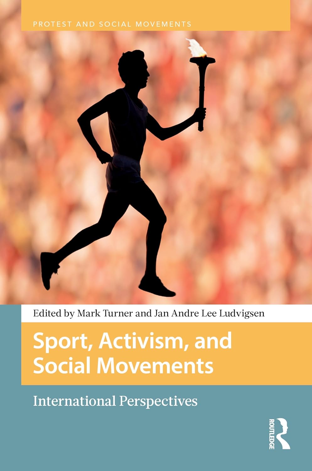 Sport, Activism, and Social Movements: International Perspectives