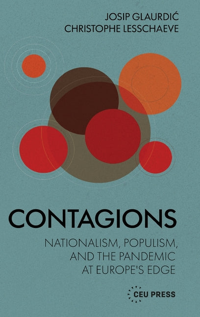 Contagions: Nationalism, Populism, and the Pandemic at Europe's Edge