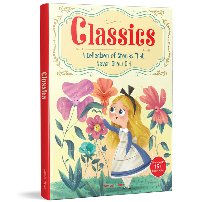 Classics: A Collection of Stories That Never Grow Old