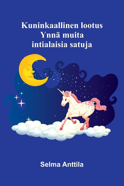 Kuninkaallinen lootus: Ynna muita intialaisia satuja