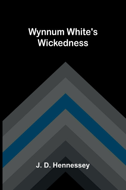 Wynnum White's Wickedness