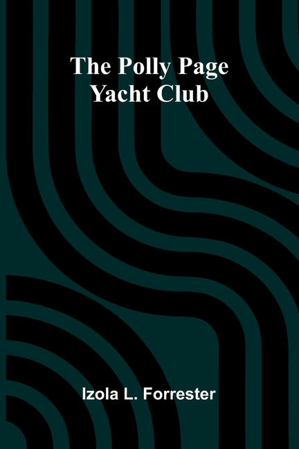 The Polly Page Yacht Club
