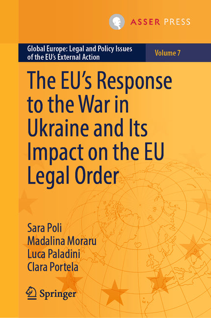 The Eu's Response to the War in Ukraine and Its Impact on the EU Legal Order