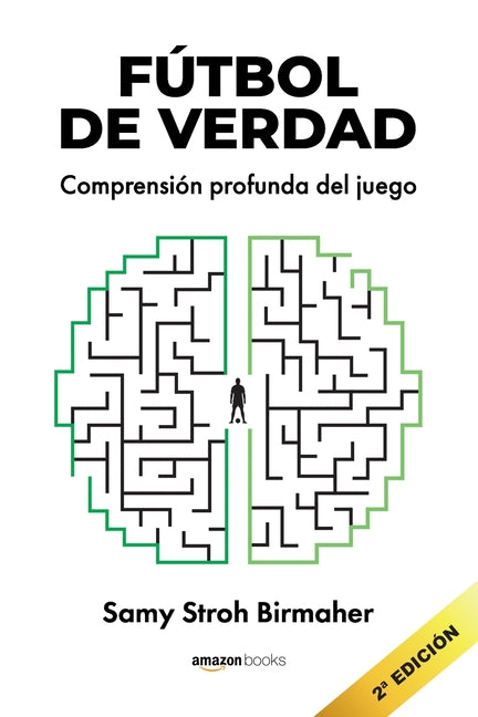 Futbol de Verdad: Comprension profunda del juego