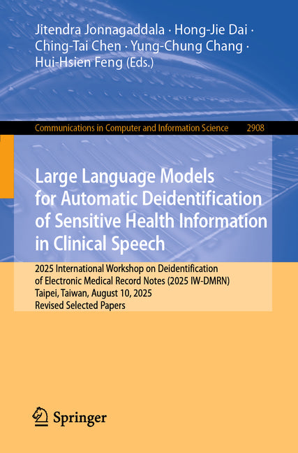 Large Language Models for Automatic Deidentification of Sensitive Health Information in Clinical Speech: 2025 International Workshop on Deidentificati