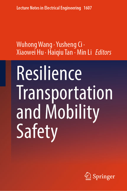 Resilience Transportation and Mobility Safety