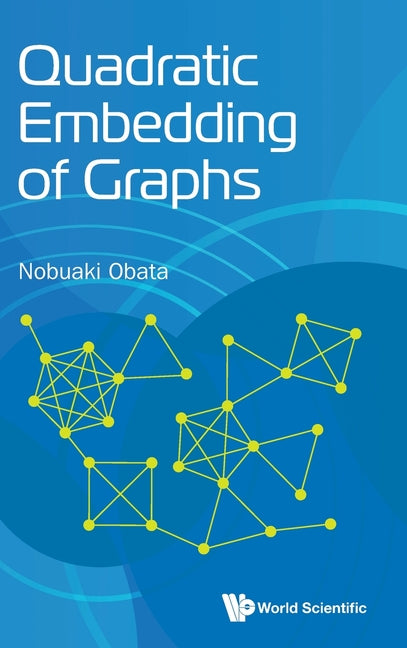 Quadratic Embedding of Graphs