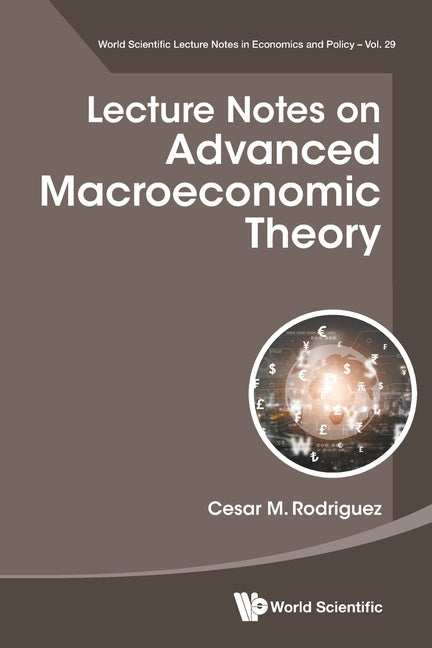 Lecture Notes on Advanced Macroeconomic Theory