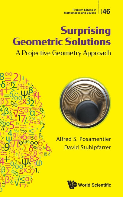 Surprising Geometric Solutions: A Projective Geometry Approa