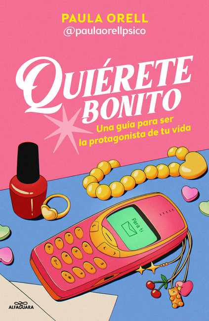 Quierete Bonito / Love Yourself Beautifully