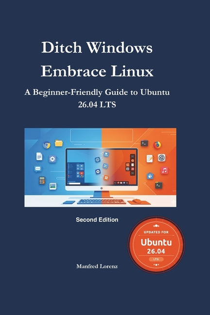 Ditch Windows, Embrace Linux: Your Complete Ubuntu Migration Guide