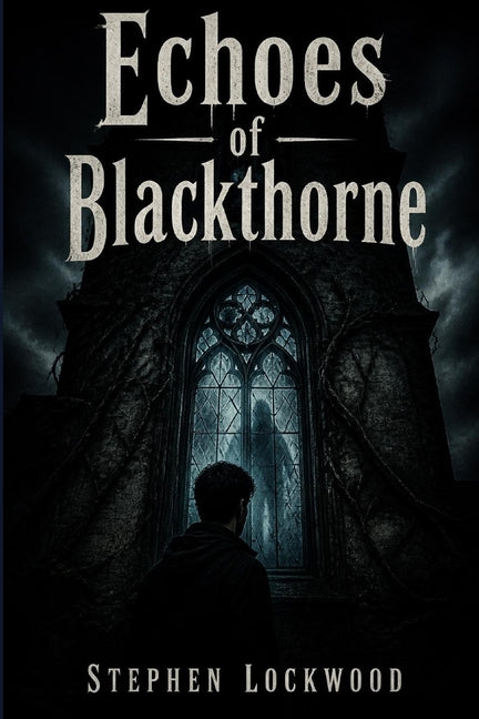 Echoes of Blackthorne