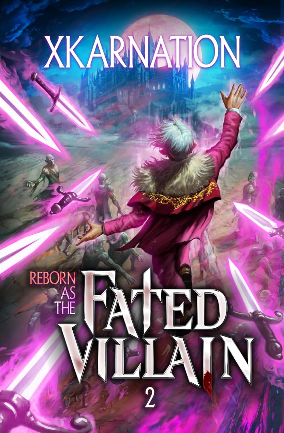 Reborn as the Fated Villain 2: A LitRPG Adventure