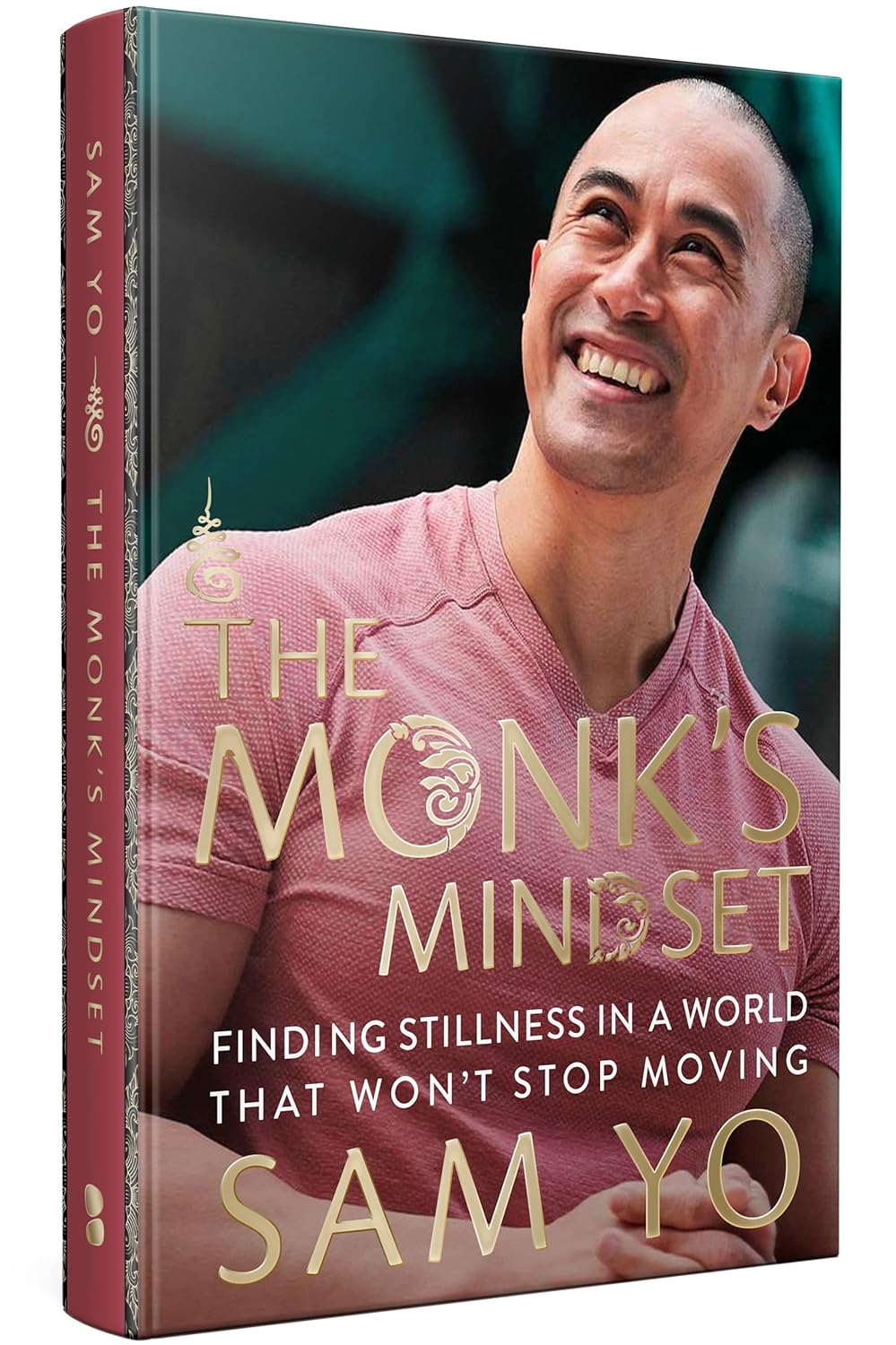 The Monk's Mindset: Finding Stillness in a World That Won't Stop Moving