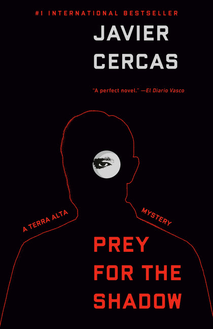 Prey for the Shadow: A Terra Alta Investigation