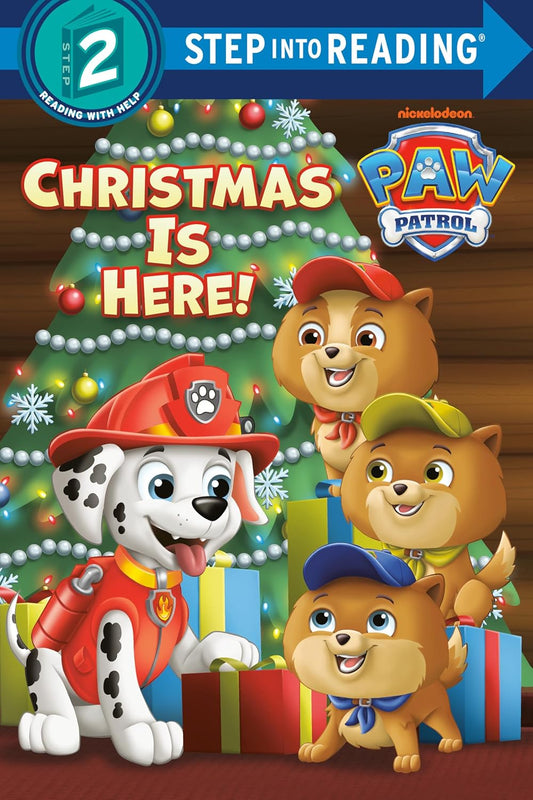 Christmas Is Here! (Paw Patrol)