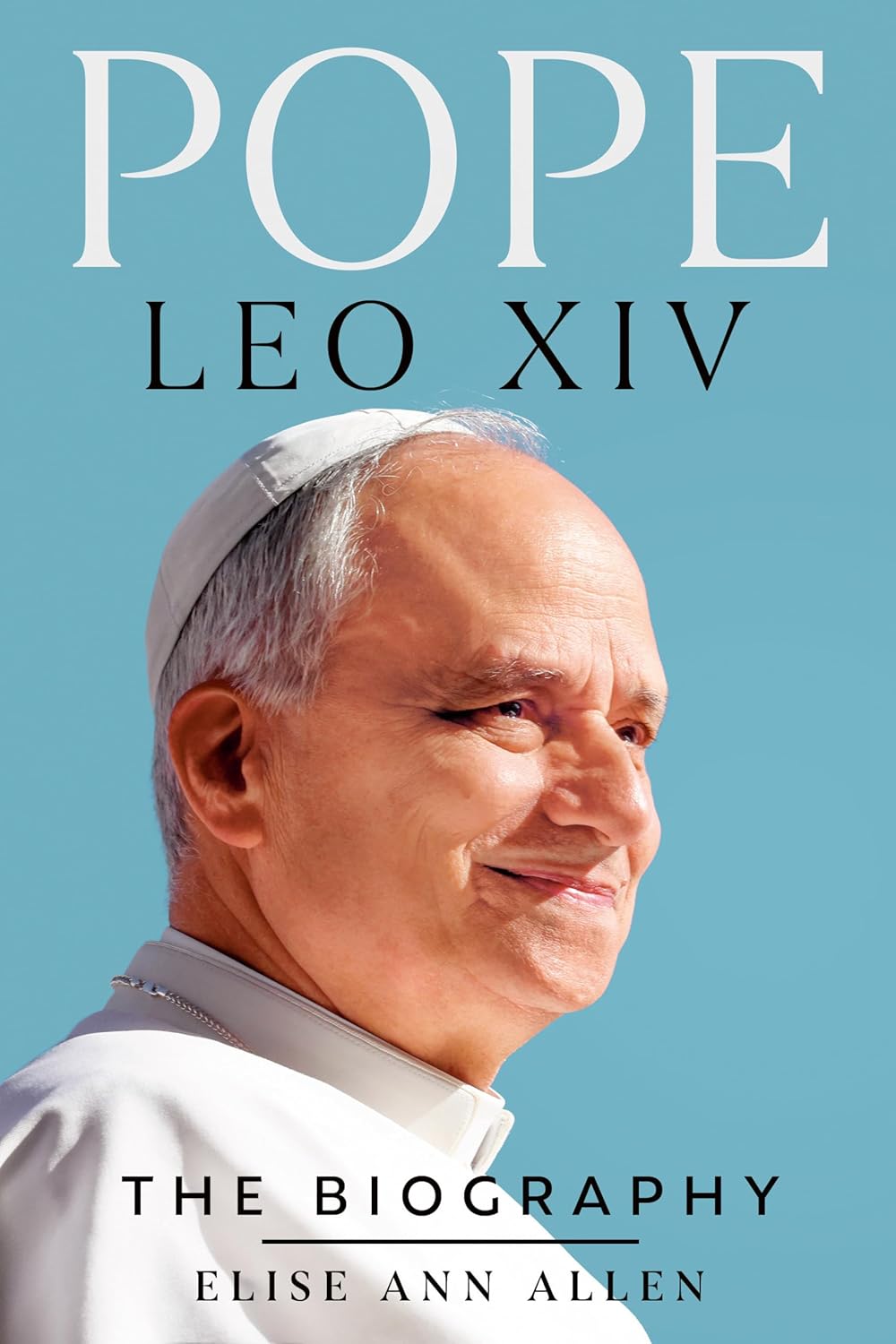 Pope Leo XIV: The Biography