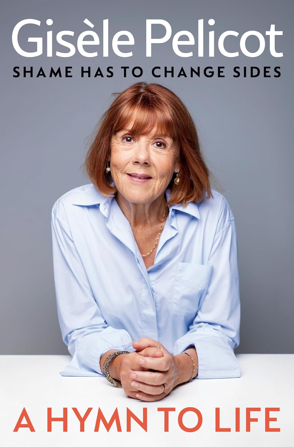 A Hymn to Life: Shame Has to Change Sides