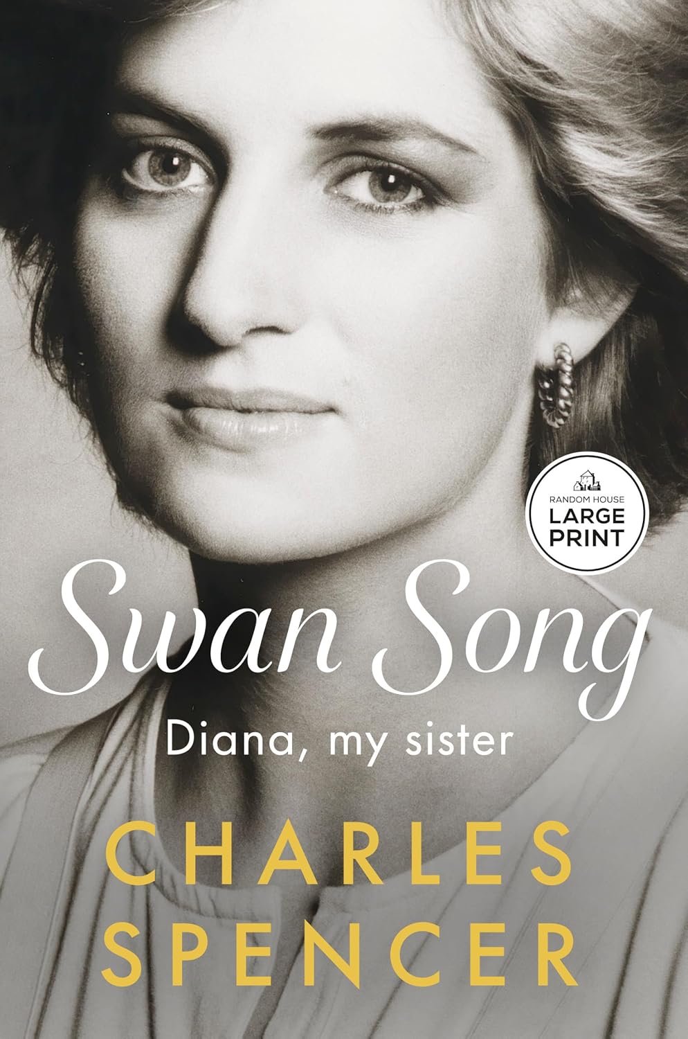 Swan Song: Diana, My Sister