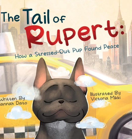 The Tail of Rupert: How a Stressed-Out Pup Found Peace