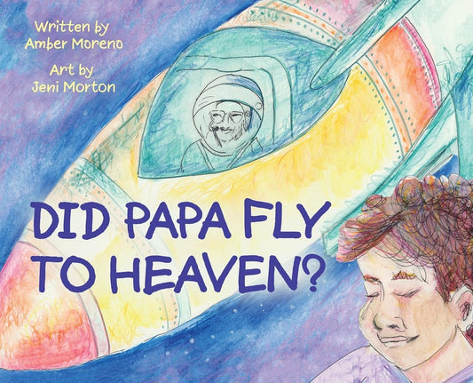 Did Papa Fly to Heaven?