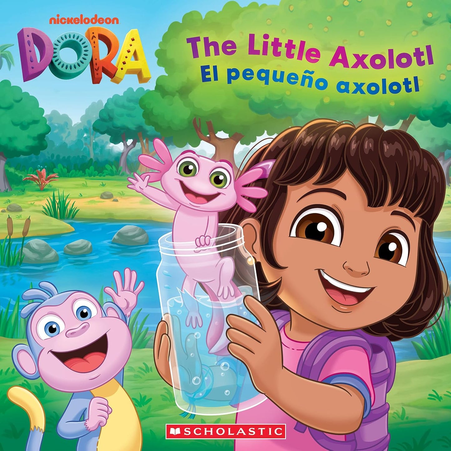 Dora: The Little Axolotl / El Pequeno Ajolote