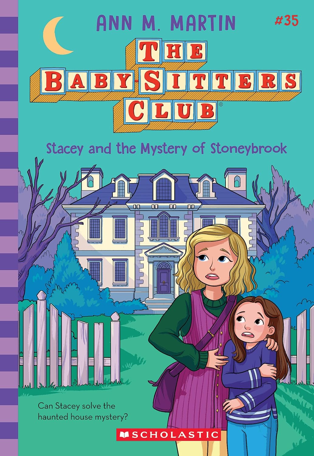 Stacey and the Mystery of Stoneybrook (the Baby-Sitters Club #35): Volume 35