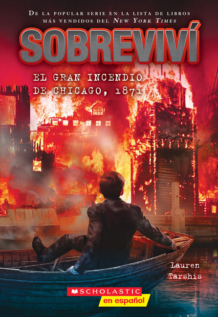 Sobrevivi El Gran Incendio de Chicago, 1871 (I Survived the Great Chicago Fire, 1871)