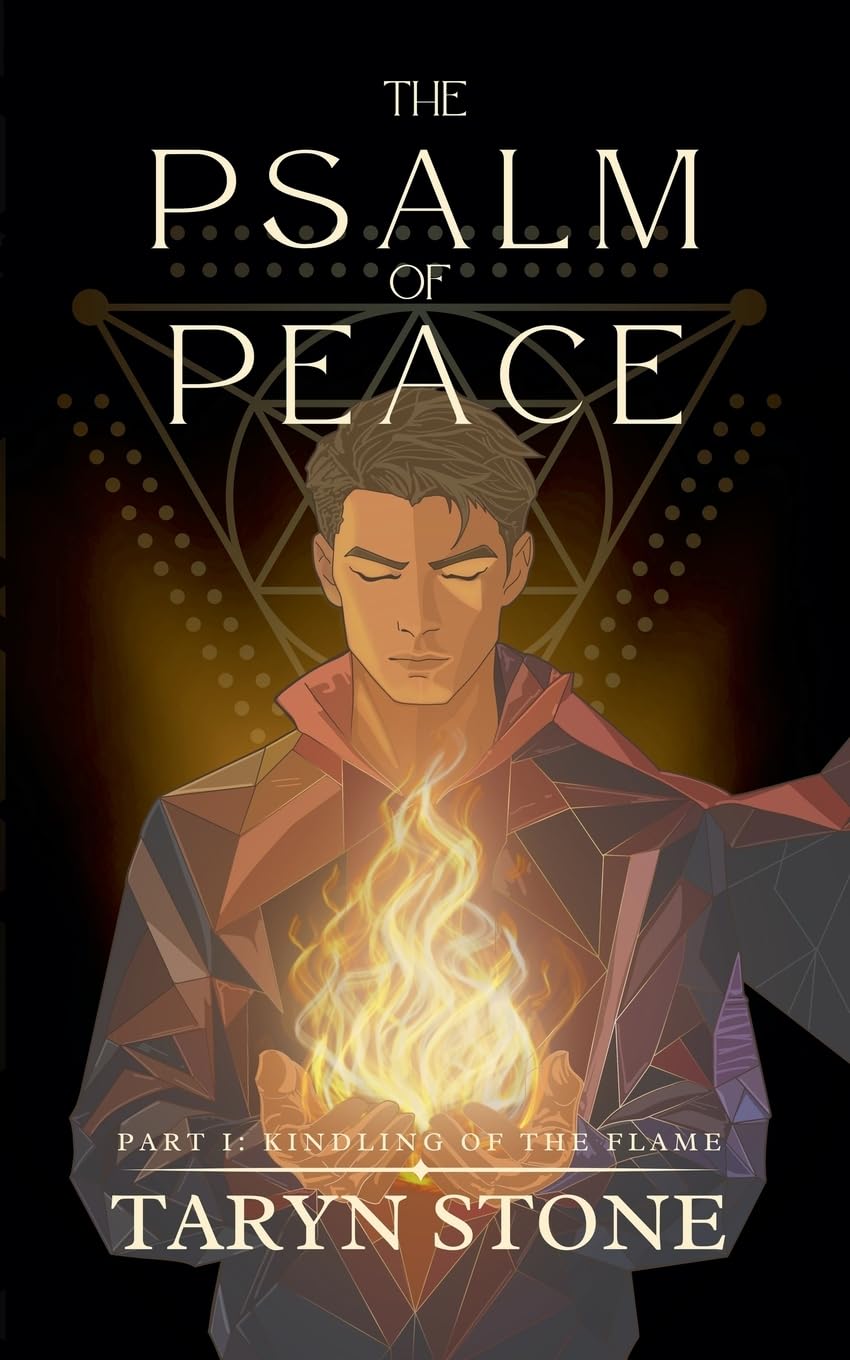 The Psalm of Peace: Kindling Of The Flame