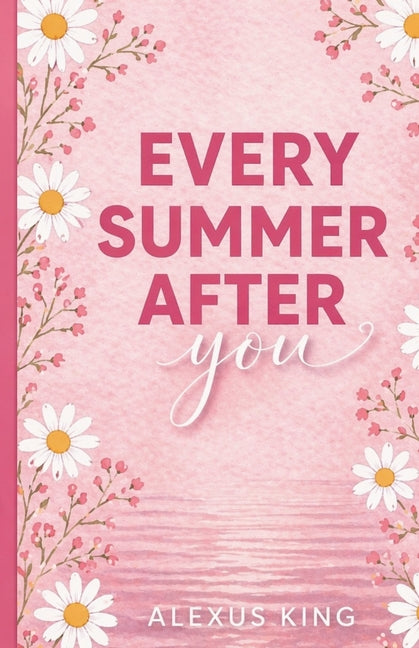 Every Summer After You