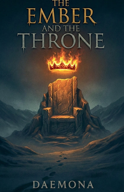 The Ember and the Throne